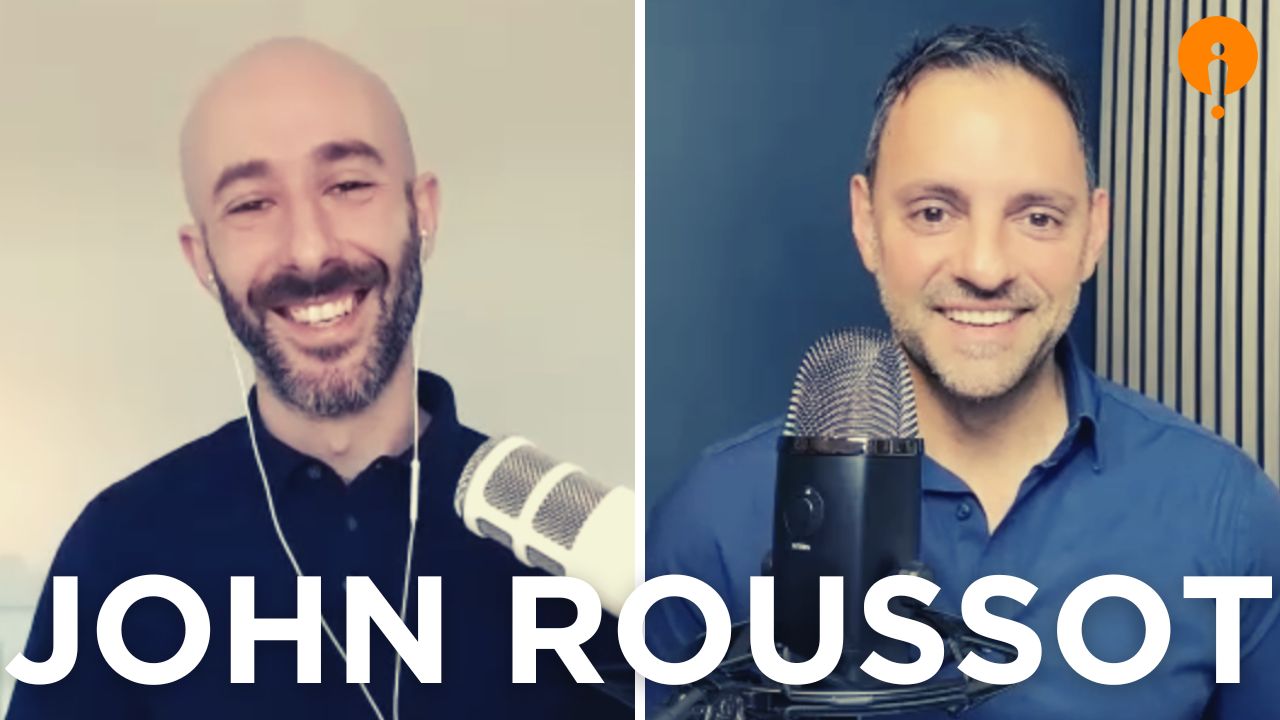 John Roussot on Personal Mastery and Professional Excellence - The Ideas on Stage Podcast